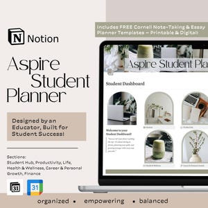 May include: A laptop screen displaying a student planner template designed for Notion. The template is titled "Aspire Student Planner" and features a student dashboard with sections for academics, health, and personal growth. The text "Includes FREE Cornell Note-Taking & Essay Planner Templates - Printable & Digital!" is displayed at the top of the image.