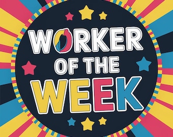 Worker of the Week Sticker Template