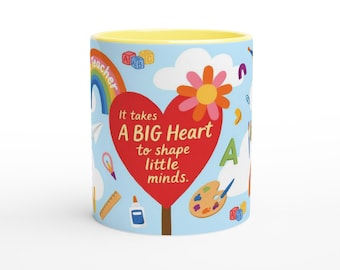 Teacher Mug, Big Heart Shaping Little Minds, Ceramic Coffee Cup, Appreciation Gift