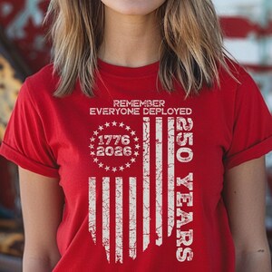 Koszulka z okazji 250. rocznicy USA RED „Remember Everyone Deployed” | Wykonana na zamówienie | USA