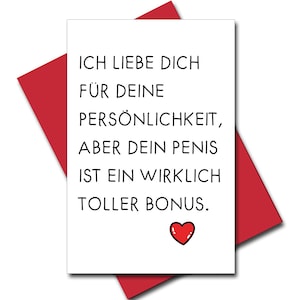 Jahrestag Karte Valentinstag Valentinskarte Geschenk Männer Freund  Mann Ich liebe dich für deine , aber dein Penis ist ein toller Bonus