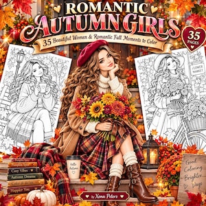 以下が含まれることがあります： 35ページのイラストを収録した塗り絵ブック「Romantic Autumn Girls」。表紙には、赤いベレー帽、ベージュのセーター、チェック柄のスカートを身にまとい、ヒマワリとダリアの花束を持った、長いウェーブヘアの人物が描かれています。