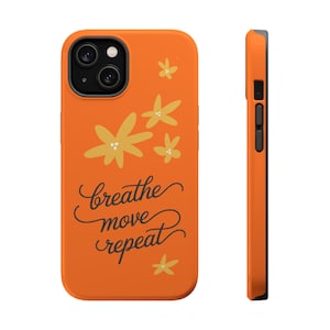Breathe Move Repeat Yoga Tough Phone Case, Mindful Meditation Phone Cover, Yoga Enthusiast Gift, Yoga Lover Gift, Relaxation Case