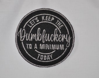 Laten we het gedoe vandaag tot een minimum beperken, grappige patch voor volwassen humor, aangepaste patch, naai-patch, opstrijkbare patch