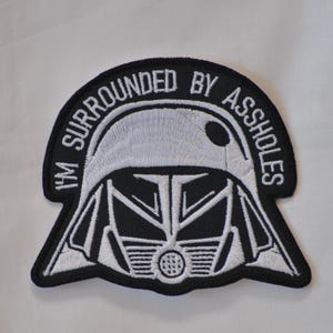 Dark Helmet I'm Surrounded Patch - Sew on/Iron on/Hook & Loop - Funny Humorous Patch - Adult Humor Patch - Movie Quote Patch