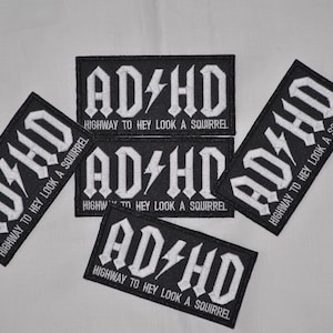 ADHD Highway to Hey look a Squirrel Patch - sew on or iron on - funny humorous patch - Adult Humor Patch
