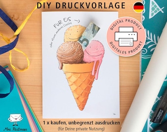Druckvorlage Geld-Geschenk | Cooler Gutschein Eis | Geburtstag Kinder Jugendliche | Karte Eis Waffel Kuverts und Sticker zum Ausdrucken DIY