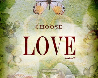 Choose Love 8x10