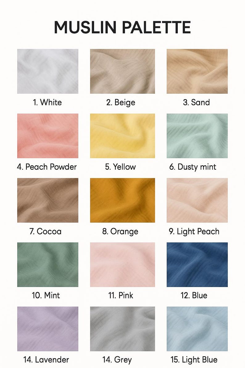 May include: A colour palette of muslin fabric swatches. The image displays 15 different colours, including white, beige, sand, peach powder, yellow, dusty mint, cocoa, orange, light peach, mint, pink, blue, lavender, grey, and light blue.