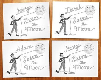 George Lassos the Moon - 11 x 14 Custom Print