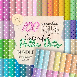 May include: A digital paper pack with 100 colorful polka dot patterns. The patterns are seamless and come in a variety of colors, including pink, blue, green, yellow, and orange. The papers are 12 x 12 inches and 300 DPI.
