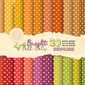 May include: A collection of 20 digital papers with a polka dot pattern in various fall colors, including orange, red, and green. Each paper measures 12 x 12 inches and is seamless. The text "Tiny Bright Fall Dots" is displayed.