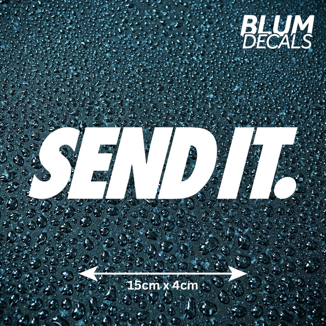 Send Out Sticker SEND IT. Vinyl Car Decal | Funny Novelty Vinyl Car Decal Sticker | Car ...