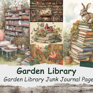 Peut inclure: Un collage d'images représentant une bibliothèque de jardin avec des livres, une chaise, un lapin et des papillons. Le texte "Garden Library Junk Journal Pages" est en bas de l'image.