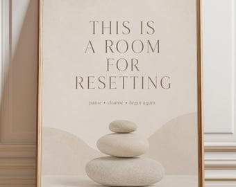 Spa Bathroom Wall Art, Resetting Quote Print, Zen Home Decor, Mindfulness