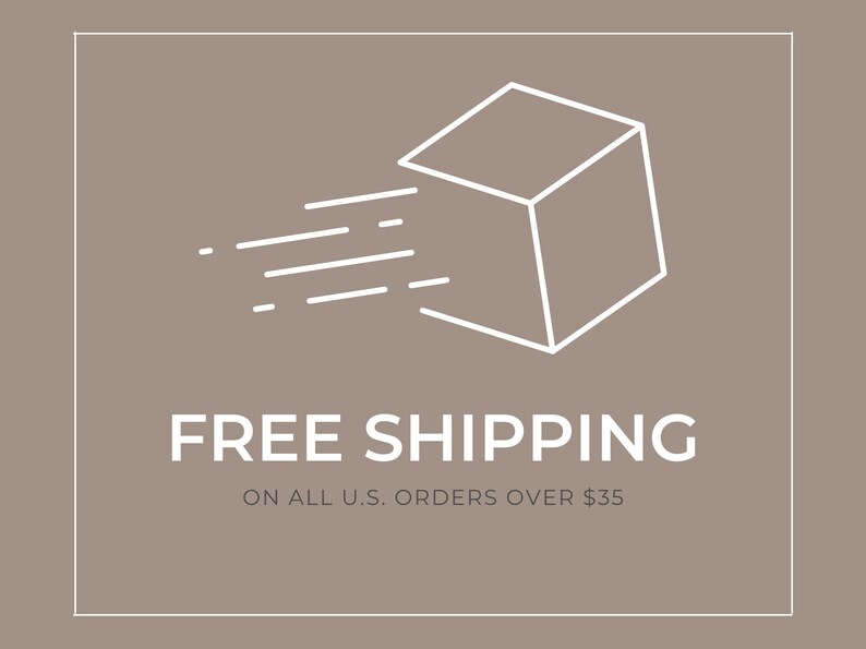 May include: A white line drawing of a box with lines extending from it, symbolizing fast shipping. The text "FREE SHIPPING ON ALL U.S. ORDERS OVER $35" is below the image.