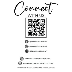 May include: Black and white QR code with the text "Connect with us" above it. Social media handles and website addresses are listed below the QR code. The text "Follow us to get updates and special offers!" is at the bottom of the image.