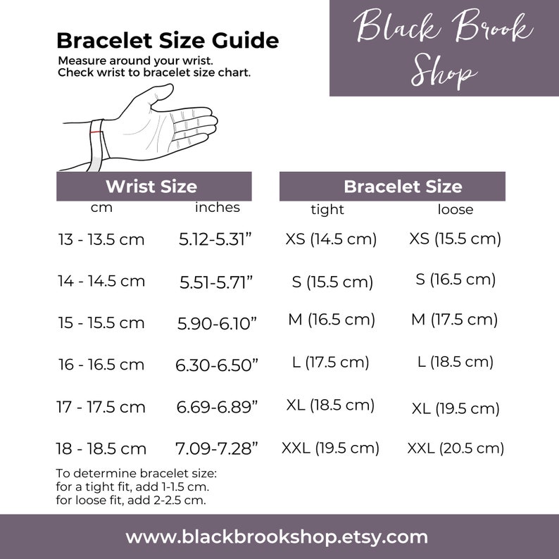 May include: A chart showing bracelet sizes in inches and centimeters. The chart includes wrist measurements and corresponding bracelet sizes for both a tight and loose fit. The chart also includes instructions on how to determine the correct bracelet size based on wrist size.