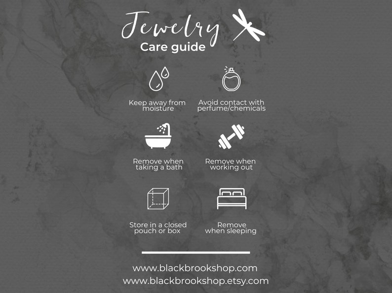 May include: A black and white graphic with the text "Jewelry Care Guide" and instructions for caring for jewellery. The instructions include keeping jewellery away from moisture, avoiding contact with perfume and chemicals, removing jewellery when taking a bath, working out, and sleeping, and storing jewellery in a closed pouch or box. The graphic also includes a dragonfly illustration.