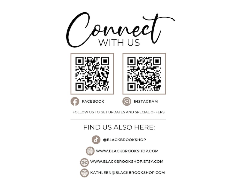 K&ouml;nnte beinhalten: Text "Connect with us" mit zwei QR-Codes, einer f&uuml;r Facebook und einer f&uuml;r Instagram. Unter den QR-Codes steht der Text "Folge uns, um Updates und Sonderangebote zu erhalten!" und "Finde uns auch hier:" mit Social-Media-Symbolen und Links zu @BLACKBROOKSHOP, WWW.BLACKBROOKSHOP.COM, WWW.BLACKBROOKSHOP.ETSY.COM und KATHLEEN@BLACKBROOKSHOP.COM