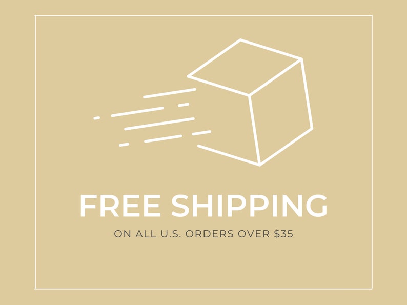May include: A white line drawing of a box with a diagonal line through it, symbolizing fast shipping. The text "FREE SHIPPING" is below the box, and the text "ON ALL U.S. ORDERS OVER $35" is below that.