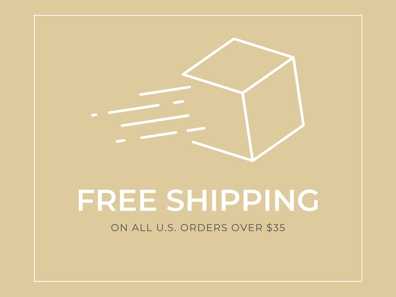 May include: A white line drawing of a box with a diagonal line through it, symbolizing fast shipping. The text "FREE SHIPPING" is below the box, and the text "ON ALL U.S. ORDERS OVER $35" is below that.