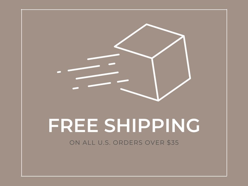 May include: White line art illustration of a box with diagonal lines coming out of it, symbolizing fast shipping. The text "FREE SHIPPING" is below the box, and the text "ON ALL U.S. ORDERS OVER $35" is below that.