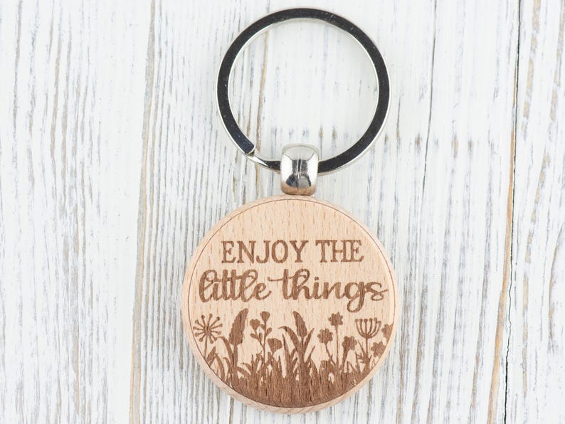 Inspirational Quotes Natural Wood Keychain • Laser-Engraved Stainless Steel Keyring • Double-Sided Enjoy Little Things