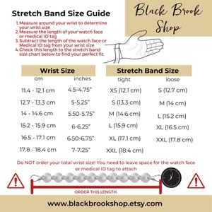 May include: A chart with instructions on how to measure your wrist for a stretch band. The chart includes measurements in inches and centimeters, and lists corresponding band sizes in XS, S, M, L, XL, XXL. The chart also includes a diagram showing how to measure the length of a watch face or medical ID tag.