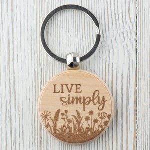 Inspirational Quotes Natural Wood Keychain • Laser-Engraved Stainless Steel Keyring • Double-Sided Live Simply