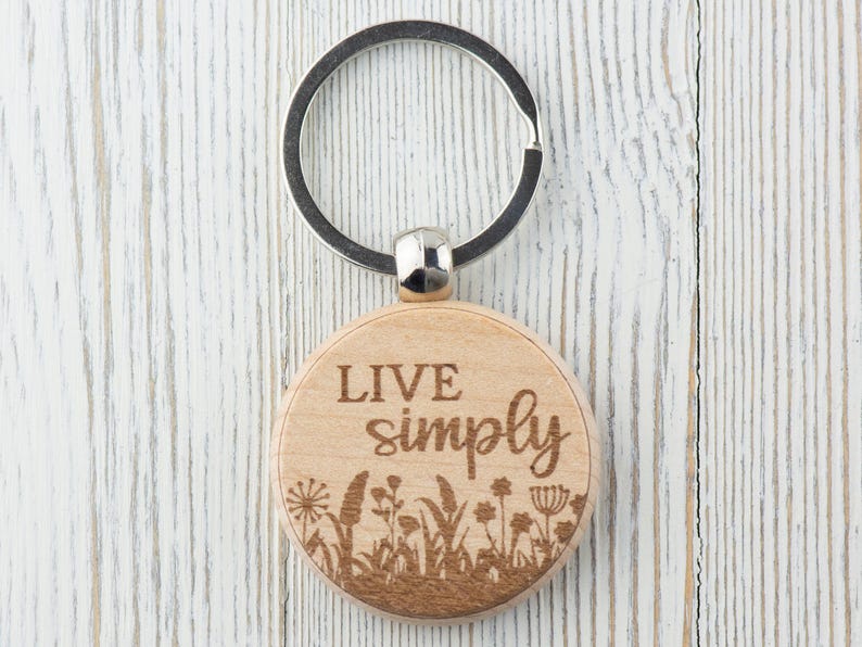 Inspirational Quotes Natural Wood Keychain • Laser-Engraved Stainless Steel Keyring • Double-Sided Live Simply