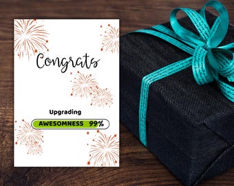 Greeting card with the message “Upgrading awesomness” | Instant Digital Download | Printable card | Greeting and motivation card |