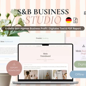 Könnte beinhalten: Ein Laptop-Bildschirm zeigt eine Website mit den Worten "Mein Visionboard" und "Digitales Tool". Das Bild enthält auch den Text "S&B BUSINESS STUDIO" und "Erstelle dein eigenes Business Profil | Digitales Tool & PDF Report".