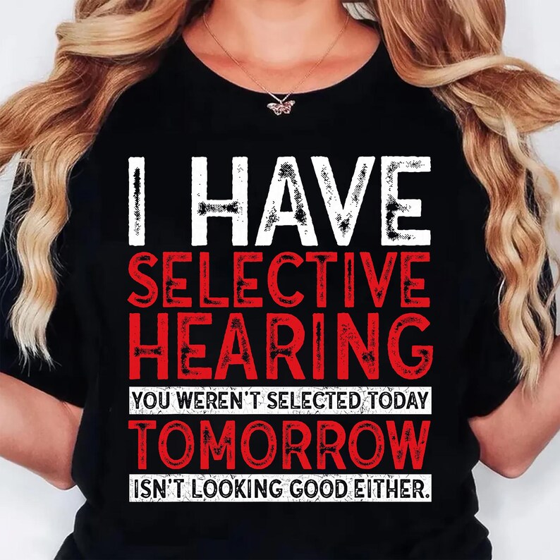 Funny Selective Hearing PNG Bundle, Sarcastic Quote Clipart, Humor ...