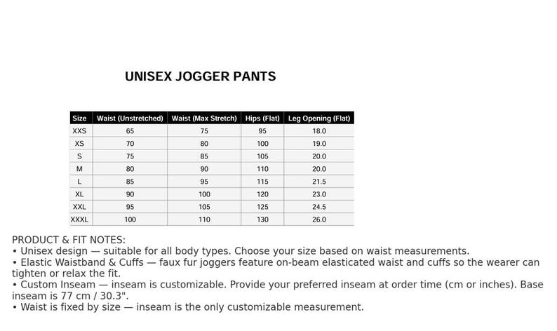 May include: A chart titled "UNISEX JOGGER PANTS" with size measurements. Sizes range from XXS to XXXL, with waist, hips, and leg opening measurements in inches. Product notes include unisex design, elastic waistband, and custom inseam.