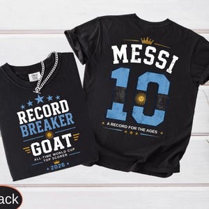 Messi Record Breaker Shirt, Goat Soccer Tee, All Time Top Scorer Shirt, Argentina Football Fan Gift, Comfort Colors® T Shirt