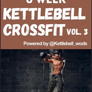 CrossFit con pesas rusas de 8 semanas, volumen 3