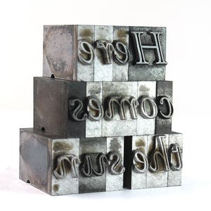 Here comes the sun - 36pt Vintage Metal Letterpress