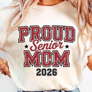 Proud Senior Mom 2026 png, Senior Mom T-shirt, Class of 2026, Senior 2026 ,Class of 2026, Instant Downloads,Proud Senior Mom Png, 2026 png