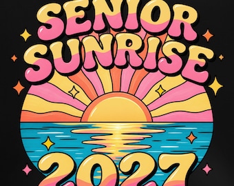 Sunrise Senior 2026, Senior png ,Sunrise Shirt, Retro Senior Class of 2026, 2026 Graduation Gift, Senior is 2026, Senior Graduation Gift