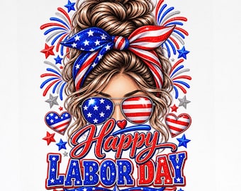 Messy Bun Labor Day png , USA flag Woman png, Patriotic Girl Shirt Design, American Flag PNG, Labor Day Shirt, 4th July PNG