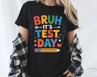 Bruh it's test day, you got this!, you Got This png, Test Day png svg , Test Day Png ,Test Day Teacher,Teacher Test Day ,Teacher quotes png,