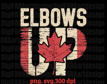 Elbows Up Canada svg png, Elbows Up, canada png, Canadian Pride T-Shirt,Gift for Canadians,ELBOWS UP EST 1867, Canada Forever, 51 Never