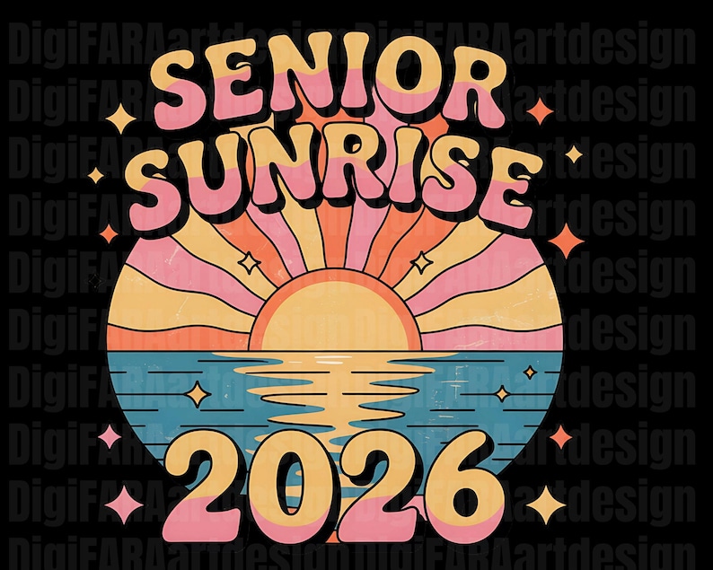 May include: A retro-style graphic with the words "SENIOR SUNRISE 2026" in a colorful, bubble font. The design features a sunset over water with radiating lines and star accents, all set against a black background.