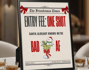 Cartel de entrada para Friendsmas (solo chupito) - Póster rojo navideño imprimible, decoración para fiesta de chicas "Bad AF", no seas tímido, ¡toma un chupito!