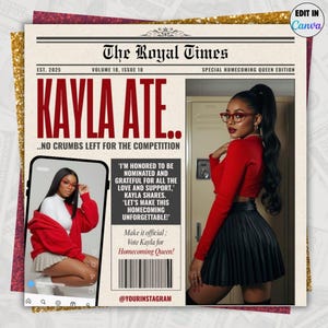 K&ouml;nnte beinhalten: Zeitungs&auml;hnliche Grafik mit der &Uuml;berschrift "KAYLA ATE..." und dem Text "NO CRUMBS LEFT FOR THE COMPETITION." Enth&auml;lt ein Foto einer Frau in rotem Oberteil und schwarzem Rock sowie ein Foto auf einem Telefon. Enth&auml;lt Text: "Vote Kayla for Homecoming Queen!"