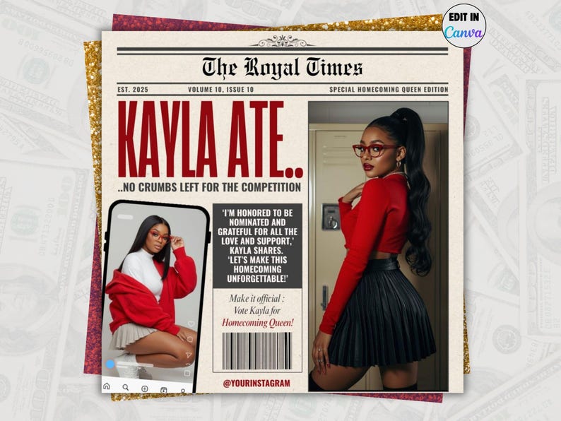 K&ouml;nnte beinhalten: Zeitungs&auml;hnliche Grafik mit der &Uuml;berschrift "KAYLA ATE..." und dem Text "NO CRUMBS LEFT FOR THE COMPETITION." Enth&auml;lt ein Foto einer Frau in rotem Oberteil und schwarzem Rock sowie ein Foto auf einem Telefon. Enth&auml;lt Text: "Vote Kayla for Homecoming Queen!"