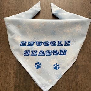 Snap on Winter Dog Bandana | Snuggle Season | Custom Dog Bandana | Christmas Dog Bandana