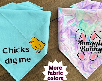 Easter Dog Bandana | Chicks Dig Me or Snuggle Bunny Dog Bandana | Snap Dog Bandana | Easter Bunny Dog Outfit | Easter Chicks Dog Accessory
