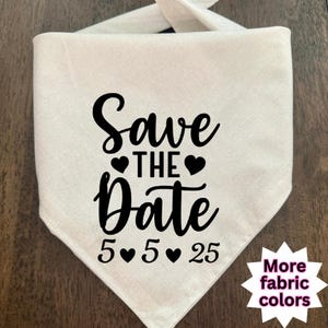 Save the Date Dog Bandana | Custom Dog Bandana with Snaps | Wedding Dog Bandana | Wedding Announcement Bandana | Handmade Wedding Bandana